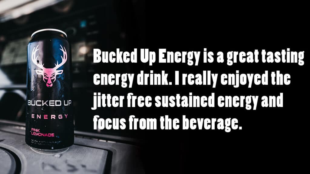 Review of Bucked Up Energy Drink